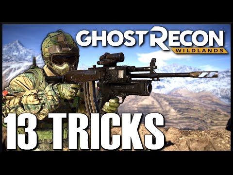 TOP 13 TRICKS for Beginning GHOST RECON WILDLANDS – How to Play Like a Boss