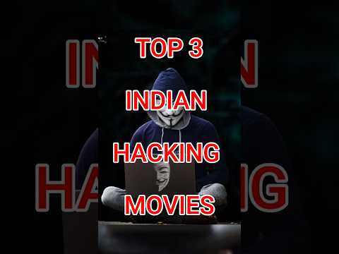 Top 3 indian hacking movies. #movie #hacker #hack #youtube #bestflim #hackboss #techhacks