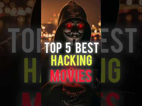 Top 5 best hacking movies