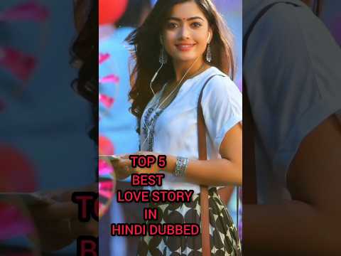 Top 5 best love story movies in hindi dubbed #2026 #love #south #movie #tseries