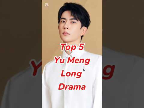 Top 5 Best Yu Menglong Drama. #top #top5 #yumenglong #drama #bestdrama