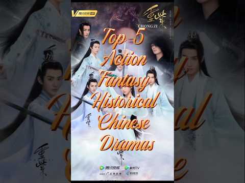Top 5 Chinese Dramas with Martial Arts, History & Fantasy#shorts#chinesedrama