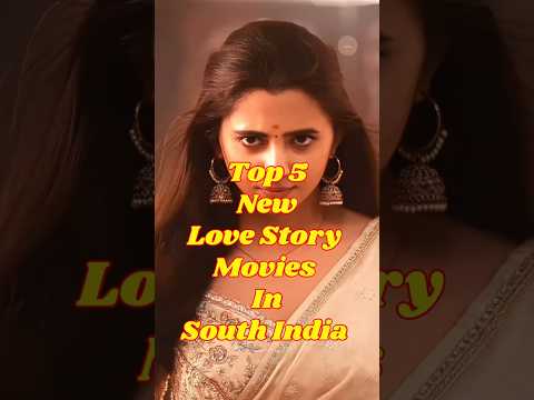 Top 5 New Lovestory Movies In South India #2026 #love #south #movie #tseries