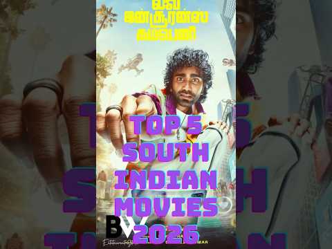 Top 5 South Indian Movies 2026 | Best South Indian Movies 2026