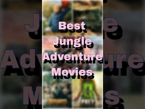 Top Jungle Adventure movies | Free Hollywood  Movies in Hindi Dubbed 2025