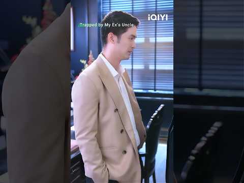 Trapped in his arms #bl #TrappedbyMyEx’sUncle #iQIYI