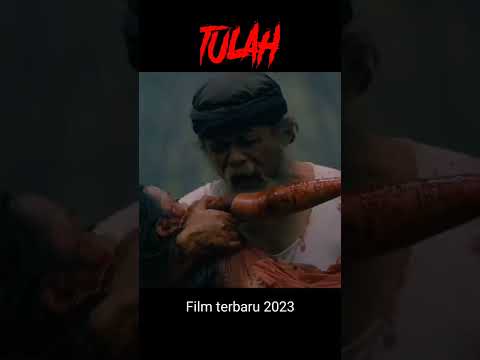TULAH – FILM HOROR TERBARU 2023