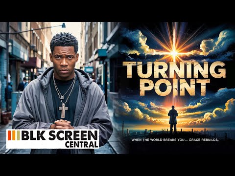 Turning Point | Free Religious Drama Movie | Full Christian Movie | Black Cinema | BLKSC