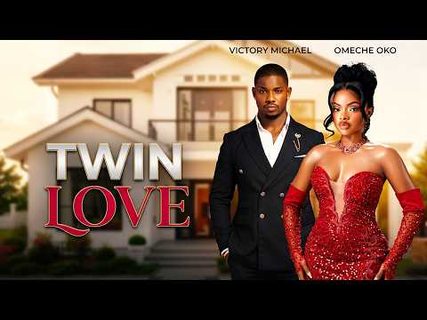 TWIN LOVE  –  [ STARRING VICTORY MICHAEL, OMECHE OKO ]  –  2026 Latest Nigerian Movie