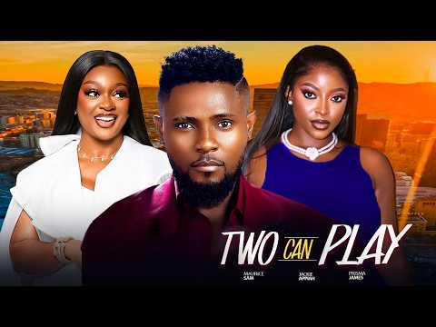 TWO CAN – MAURICE SAM, JACKIE APPIAH, PRISMA JAMES, Latest 2026 Nigerian Movie
