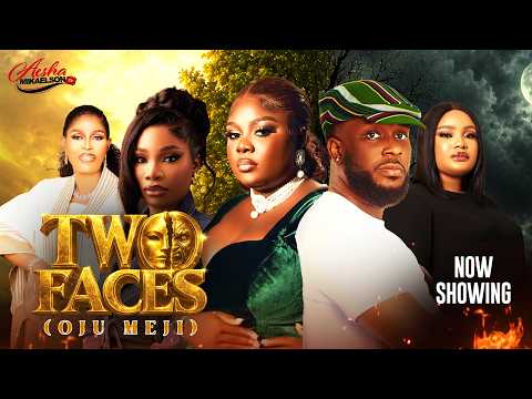 TWO FACES (OJU MEJI) Latest Yoruba Movie 2026 | Tosin Olaniyan | Aesha Mikaelson | Victoria Adeboye