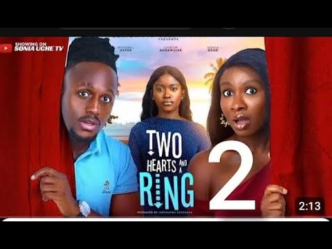 TWO HEART AND A RING NOLLYWOOD MOVIE REVIEW (SONIA UCHE)