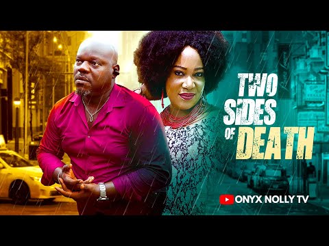 TWO SIDES OF DEATH (When The Coin Reverses) | Latest Nollywood Movie 2026 [Full Movie]