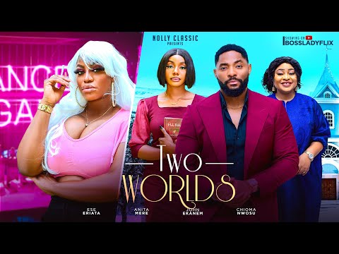 TWO WORLDS – 2024 LATEST NIGERIAN FULL MOVIE JOHN EKANEM, CHIOMA NWOSU, ESR ERIETTA, ERIC OBINNA