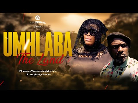 #UMHLABA, THE LAND, Latest 2026 Mzansi movie
