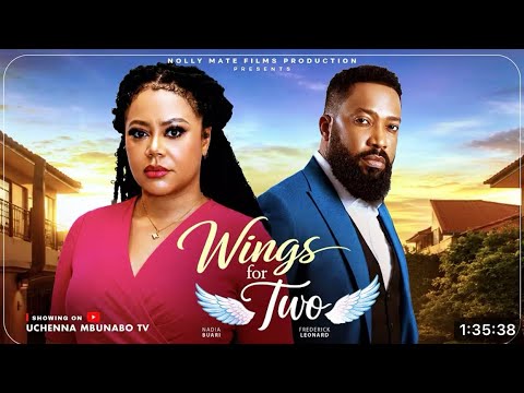 WINGS FOR TWO – LATEST NIGERIAN 2026 NOLLYWOOD MOVIE | RUDE MAN | NADIA BUARI, FREDERICK LEONARD