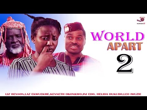 World Apart 2 [ INI EDO CLASSIC ] – Latest Nigerian Nollywood Movie