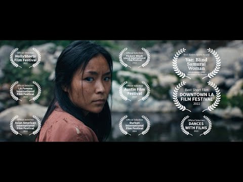 Yae: Blind Samurai Woman (Short Film Version) – Directed by Akiko Izumitani