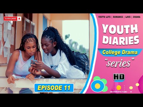 Youth Diaries Season 1, Episode 11 | African movies 2026 | ghana movies 2026