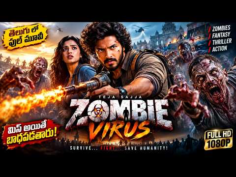 Zombie Apocalypse Telugu Full Movie | Teja Sajja | Fantasy Action Blockbuster