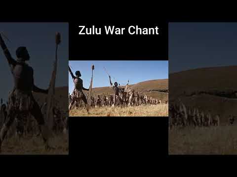 Zulu War Chant