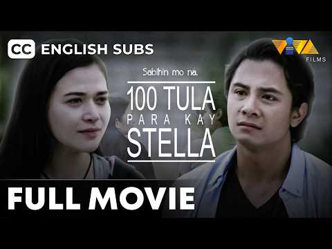 100 Poems, 1 Unspoken Love | 100 Tula Para Kay Stella FULL MOVIE HD
