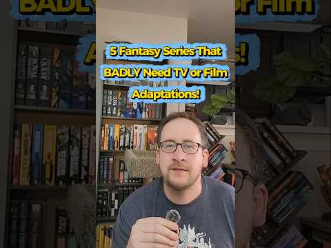 5 Fantasy Series That NEED TV or Film Adaptations #booktok #fantasy #fantasybookrecs #fantasyseries