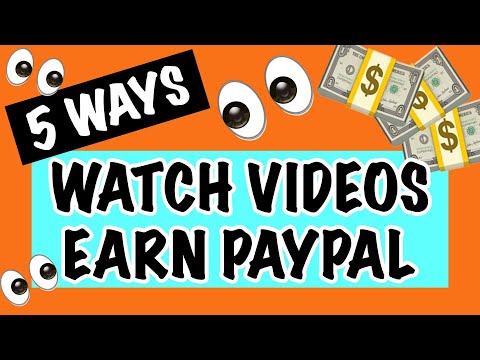 5 Ways To Make Money Watching Videos! Earn PayPal Cash Watching Videos