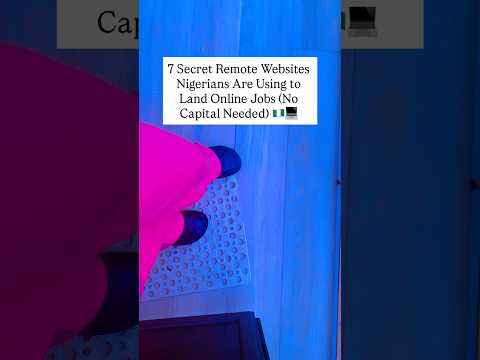 7 Secret Remote Websites Nigerians Are Using to Land Online Jobs (No Capital Needed) 🇳🇬💻