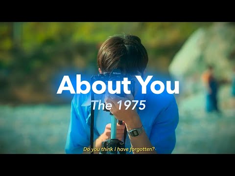 About You – The 1975