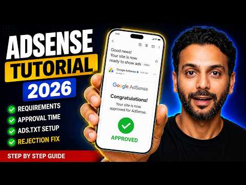 AdSense Tutorial 2026 (Requirements, Approval Time, Ads.txt, REJECTION FIX) ✅