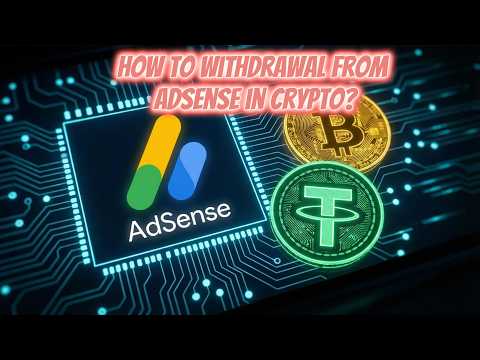 Adsense Withdraw to Crypto! It's real!