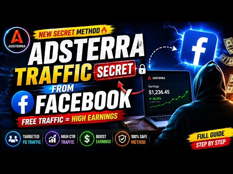 Adsterra Secret Facebook Traffic Method 🔥 | Free Traffic & High CPM Trick 2026
