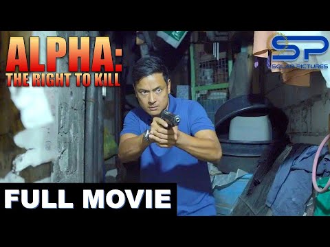 ALPHA: THE RIGHT TO KILL | Full Movie | Action w/ Allen Dizon & Baron Geisler, by Brillante Mendoza