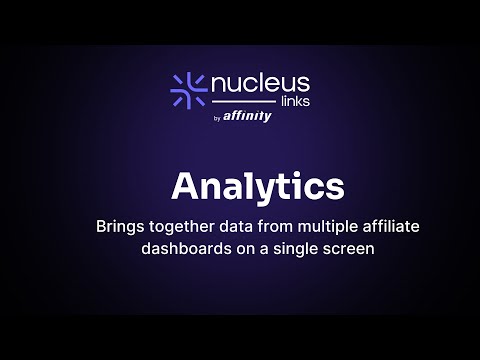 Analytics by NucleusLinks | View All Affiliate Data on a Single Dashboard