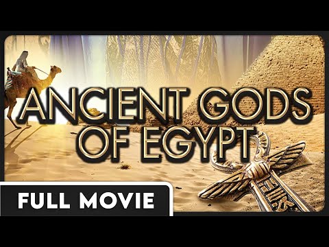 Ancient Gods of Egypt – FULL ENGLISH DOCUMENTARY