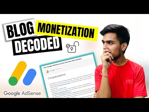 Blog MONETIZATION Decoded | How To Get Adsense Approval On Blog | Fast Adsense Approval for Blog