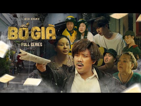 BỐ GIÀ [FULL] – PHIM GIA ĐÌNH | TRẤN THÀNH, MÁ GIÀU, LÊ GIANG, ANH ĐỨC, TUẤN TRẦN, UYỂN ÂN