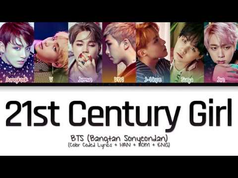 BTS (방탄소년단) – 21st Century Girl (21세기 소녀) (Color Coded Lyrics/Han/Rom/Eng)