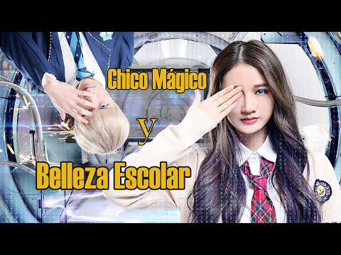 Chico Mágico y Belleza Escolar | Pelicula Romanticas de Fantasía | Completa en Español HD