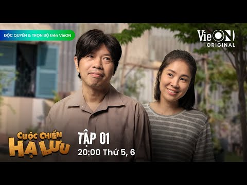 Cuộc Chiến Hạ Lưu – Tập 1 FULL | ĐỘC QUYỀN và TRỌN BỘ trên VieON | Phim Việt Nam Mới Nhất 2025