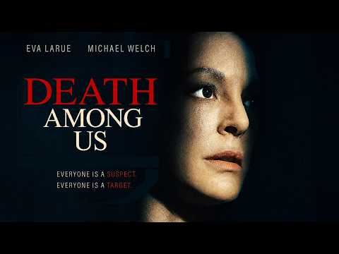 Death Among Us | Eva LaRue (CSI: Miami) | DRAMA, THRILLER | Full Movie in English