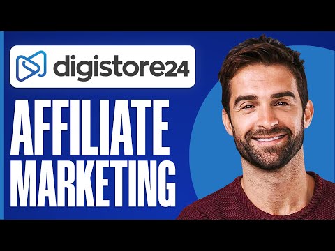 Digistore24 Affiliate Marketing Tutorial For Beginners (2026)