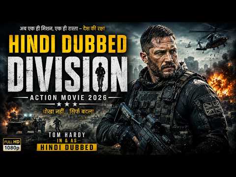 DIVISION (2026) Full Movie in Hindi Dubbed | Latest Hollywood Action Movie | Tom Hardy