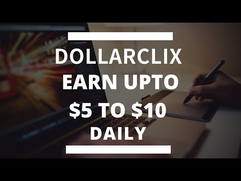 Dollarclix Earn $5 to $10 Dollar Per Day