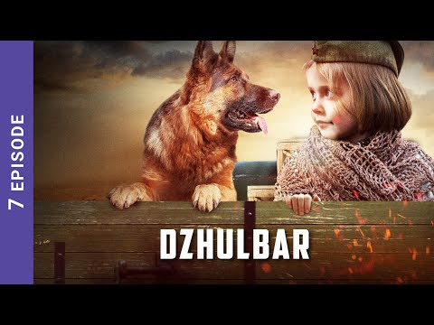 DZHULBARS. 7 Episode. Russian TV Series.War film. Historical Drama. English Subtitles