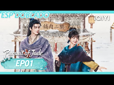 【ES DUB】En Busca del Jade | EP01| Zhang Linghe,Tian Xiwei (sin un orden en particular)|iQIYI Spanish