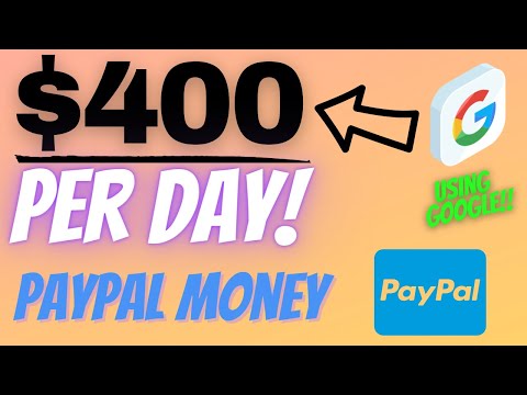 Earn $400 Per Day PayPal Money (Make PayPal Money)