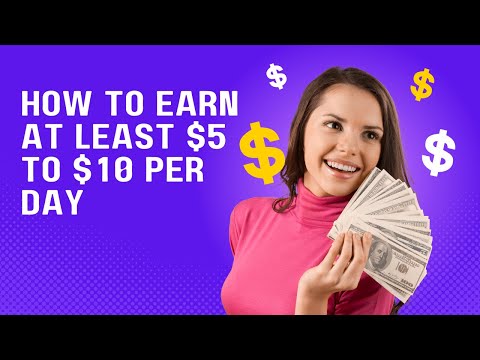 Earn at Least $5 to $10 Per Day | Best Ways To Make Money Online From Home Without Any Investment