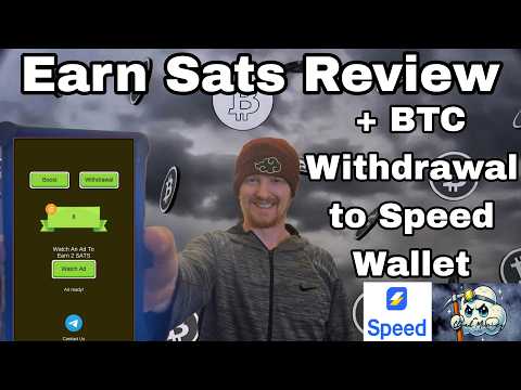 Earn Sats Review + BTC Withdrawal to Speed Wallet